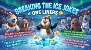 Breaking The Ice Jokes