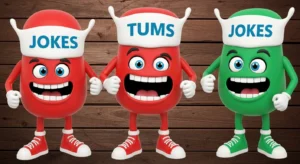 Tums Jokes