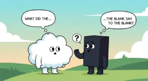 What Did The Blank Say To The Blank Jokes